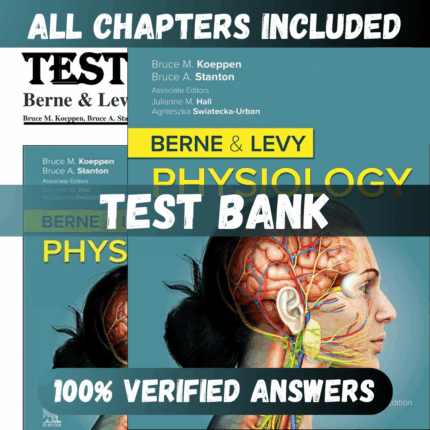 Test Bank for Berne and Levy Physiology, 8th Edition (Koeppen, 2024)